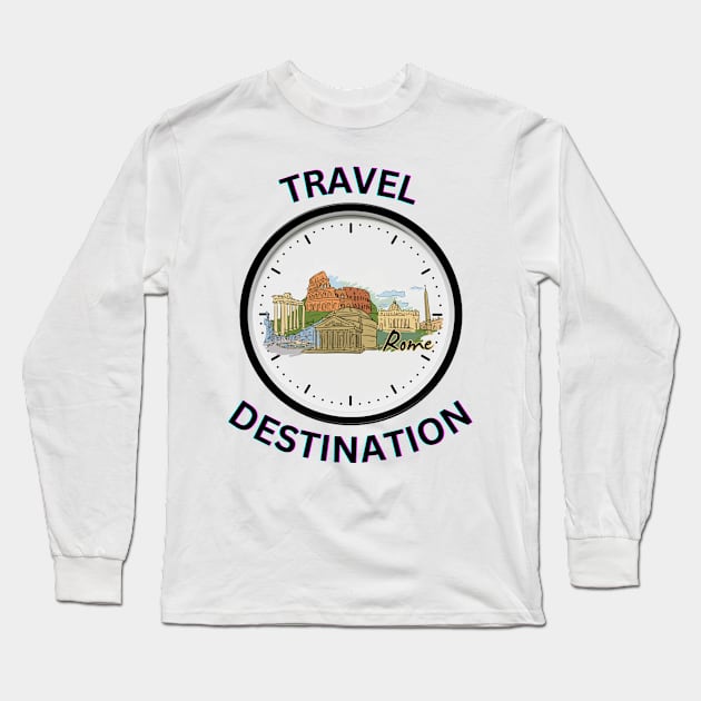 Travel to Rome Long Sleeve T-Shirt by Voxen X